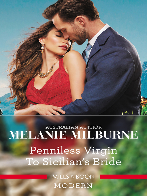 Title details for Penniless Virgin to Sicilian's Bride by Melanie Milburne - Wait list